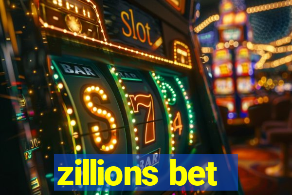 zillions bet